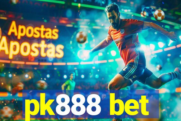 pk888 bet